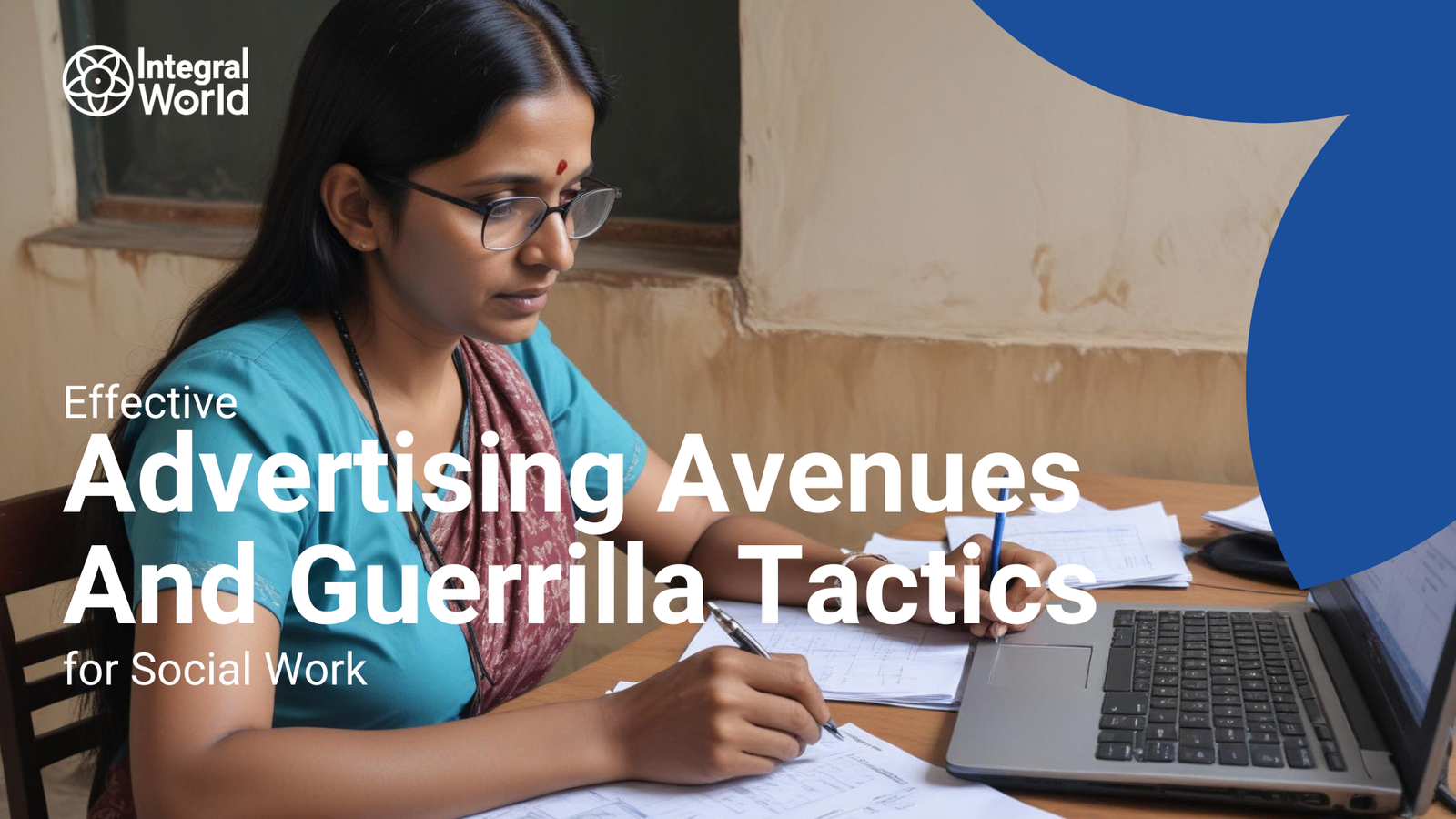 Effective Advertising Avenues And Guerrilla Tactics for Social Work