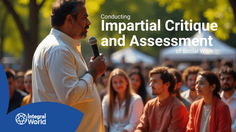 Conducting Impartial Critique and Assessment of Social Work